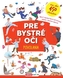 Pre bystré oči Povolania