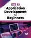 iOS 15 Application Development for Beginners