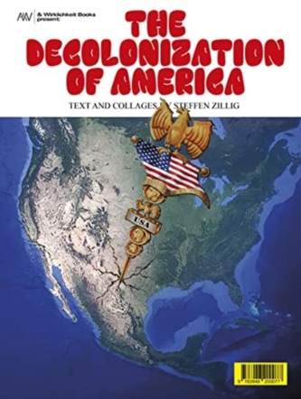 The Decolonization of America