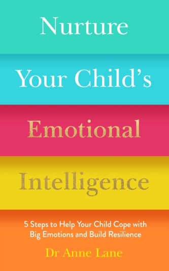 Nurture Your Child's Emotional Intelligence