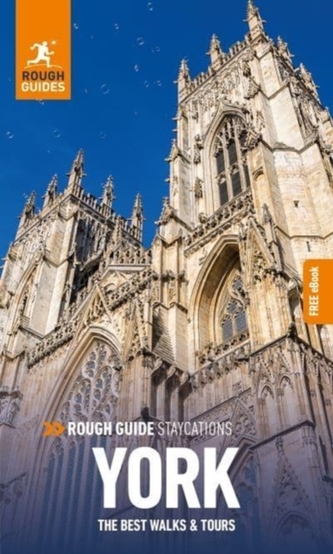 Rough Guide Staycations York (Travel Guide with Free eBook)