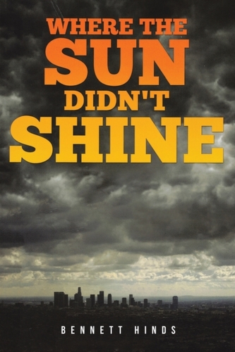WHERE THE SUN DIDNT SHINE