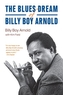 The Blues Dream of Billy Boy Arnold