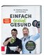 Einfach genial gesund
