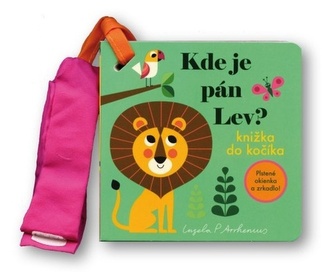Kde je pán Lev? Knižka do kočíka