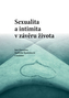 Sexualita a intimita v závěru života