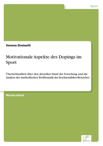 Motivationale Aspekte des Dopings im Sport