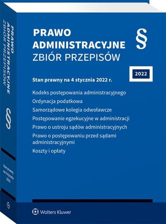 Prawo administracyjne Zbiór przepisów w.39/2022