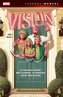 Vision: O trochu horší než člověk, o trochu lepší než zvíře (Legendy Marvel)