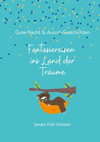 Fantasiereisen ins Land der Träume