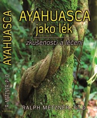 Ayahuasca jako lék