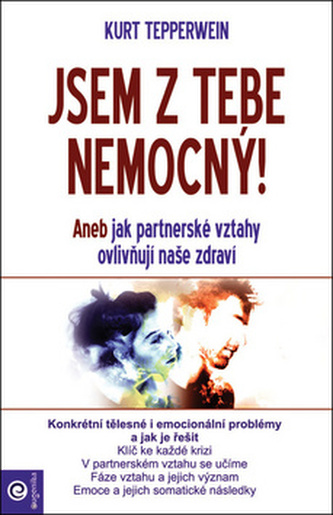 Jsem z tebe nemocný