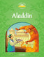 Classic Tales Second Edition: Level 3: Aladdin e-Book & Audio Pack : Aladdin Elementary Level 1