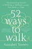 52 Ways to Walk
