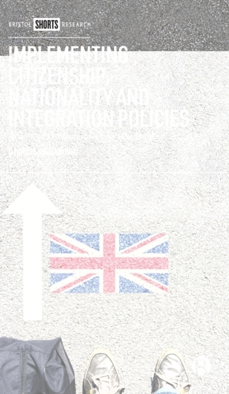Implementing Citizenship, Nationality and Integration Policies
