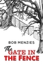 The Gate in the Fence