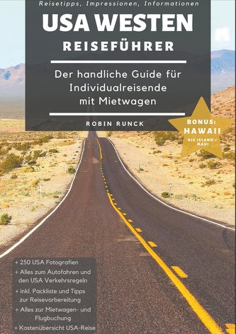 Reiseführer USA Westen - Der handliche Guide für Individualreisende mit Mietwagen