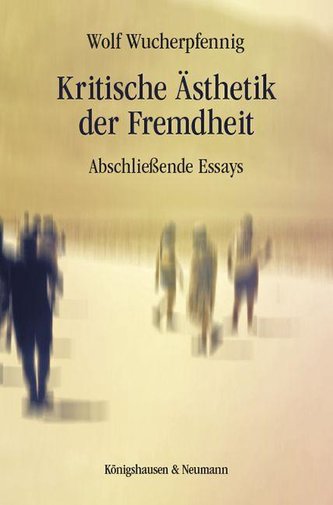 Kritische Ästhetik der Fremdheit
