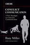 Conflict Communication: A New Paradigm in Conscious Communication
