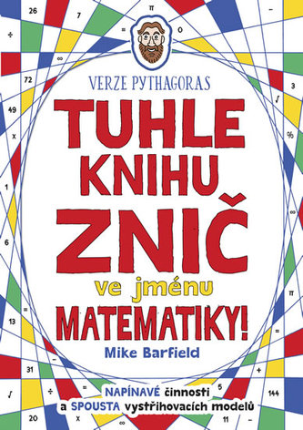 Tuhle knihu znič ve jménu matematiky: Verze Pythagoras