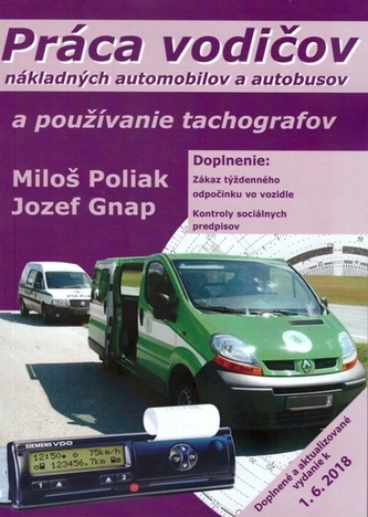 Práca vodičov nákladných automobilov a autobusov a používanie tachografov