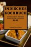 INDISCHES KOCHBUCH 2022