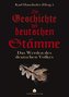 Die Geschichte der deutschen Stämme