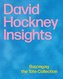 David Hockney: Insights
