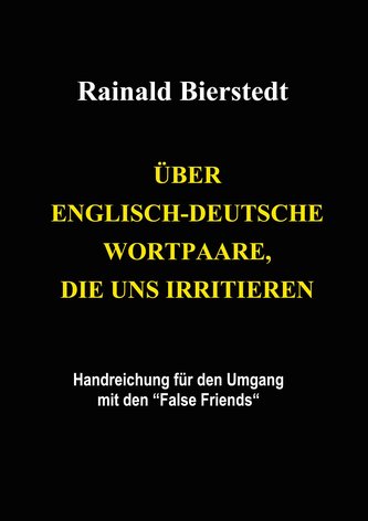 Über englisch-deutsche Wortpaare, die uns irritieren
