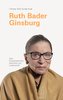 RUTH BADER GINSBURG über Entschlossenheit, Gleichheit und Leidenschaft