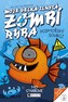 Moje velká tlustá zombí ryba – Podmořský souboj