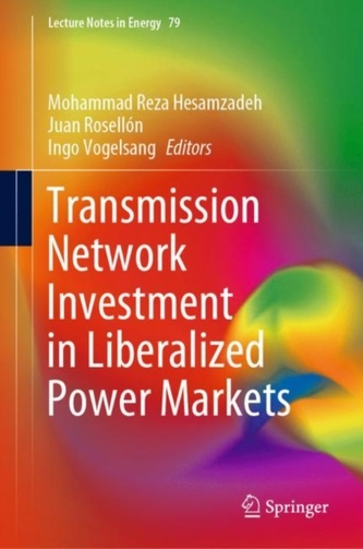Transmission Network Investment in Liberalized Power Markets