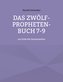 Das Zwölf-Propheten-Buch 7-9