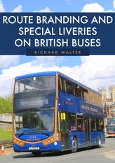 Route Branding and Special Liveries on British Buses