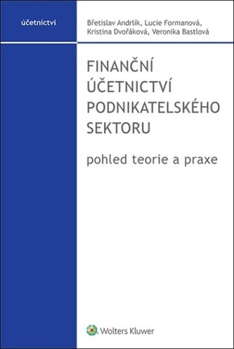Finanční účetnictví podnikatelského sektoru Finanční účetnictví podnikatelského sektoru