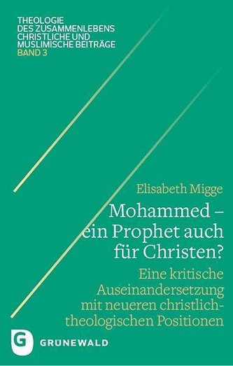 Mohammed - ein Prophet auch für Christen?