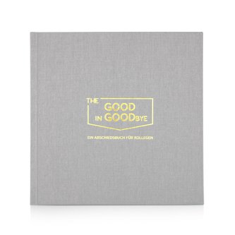 The GOOD in GOODbye