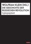 Die Geschichte der Russischen Revolution. Ergänzungsband