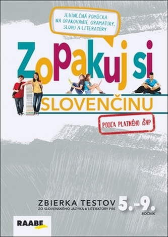 Zopakuj si slovenčinu – zbierka testov 5.-9. + CD(pre učiteľov)