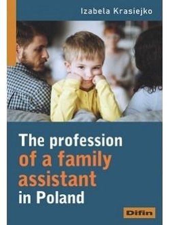 The profession of a family assistant in Poland