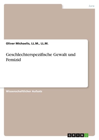 Geschlechterspezifische Gewalt und Femizid