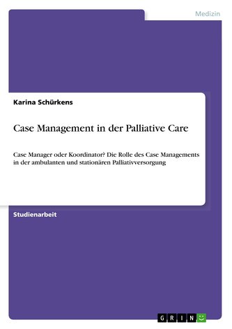 Case Management in der Palliative Care