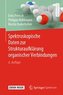 Spektroskopische Daten zur Strukturaufklärung organischer Verbindungen