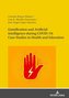 Gamification and Artificial Intelligence during COVID-19: Case Studies in Health and Education