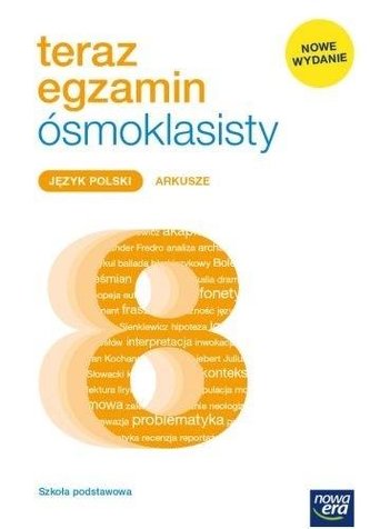 Teraz egzamin ósmoklasisty Język polski Arkusze
