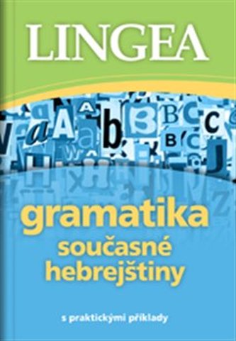 Gramatika současné hebrejštiny s praktickými příklady