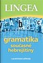 Gramatika současné hebrejštiny s praktickými příklady