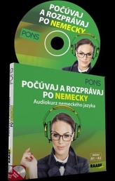 Počúvaj a rozprávaj po nemecky + CD