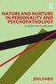 Nature and Nurture in Personality and Psychopathology