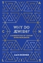 Why Do Jewish?